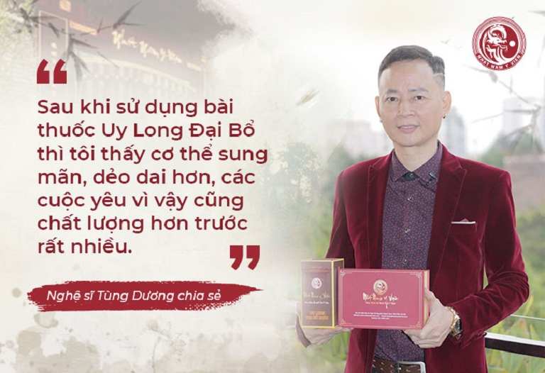 Nghệ sĩ Tùng Dương nói về hiệu quả của bài thuốc Uy Long Đại Bổ
